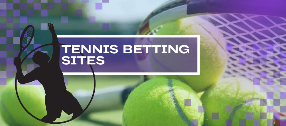 Tennis betting sites